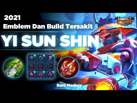 Build Yi Sun Shin Tersakit 2021!! Item Yi Sun Shin Paling Sakit 2021!! Susunan Emblem Yi Sun Shin