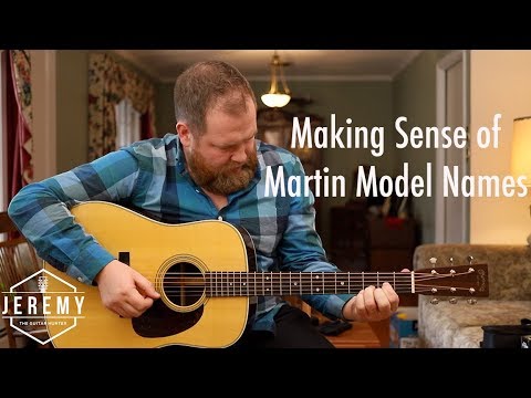 What does your Martin model name mean? Finding a 2017 Martin D-28