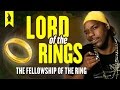 The Lord of the Rings: The Fellowship of the Ring ...