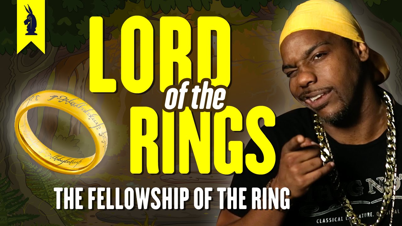 The Lord of the Rings: The Fellowship of the Ring – Thug Notes Summary & Analysis