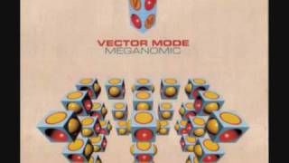 Vector Mode - Meganomic