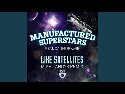 Like Satellites (Mike Candys Radio Edit)
