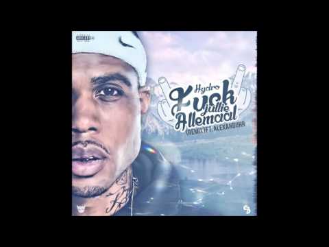 Hydro - Fuck Jullie Allemaal (Remix) ft. Alexanduhr