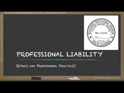 Engineering Ethics - Part 06: Professional Liability