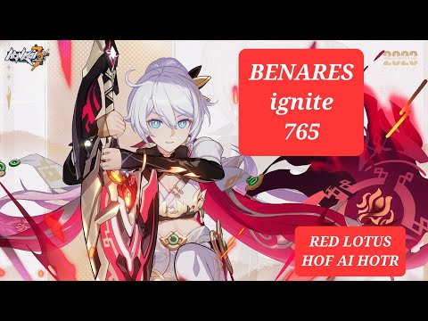 BENARES ignite 765 RED LOTUS / HOF HOTR AI