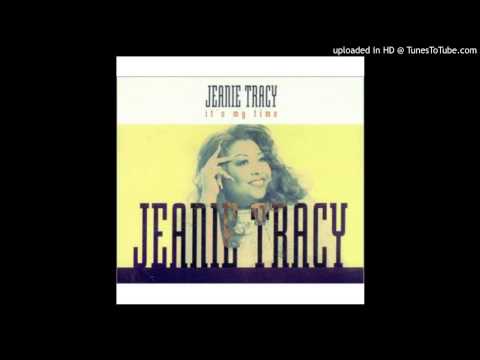 Jeanie Tracy - It's My Time (Tin Tin Out Mix)