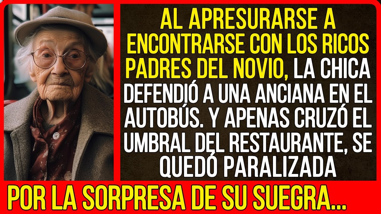 Al apresurarse a encontrarse con los ricos padres del novio, la chica defendió a una anciana...