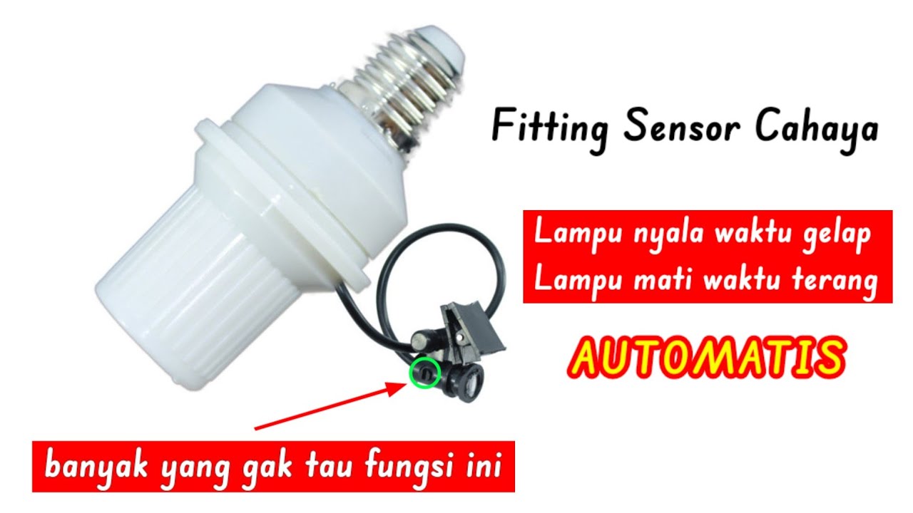 Cara Pasang Fitting Sensor Cahaya