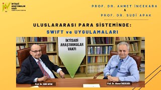Prof. Dr. Ahmet İNCEKARA & Prof. Dr. Sudi APAK - Uluslararası Para Sisteminde: S
