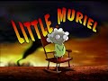 Reopload Little Muriel