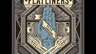 The Flatliners - Sew My Mouth Shut
