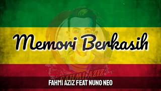 Download lagu MEMORI BERKASIH - FAHMI AZIZ - REGGAE COVER [ LIRIK ] mp3