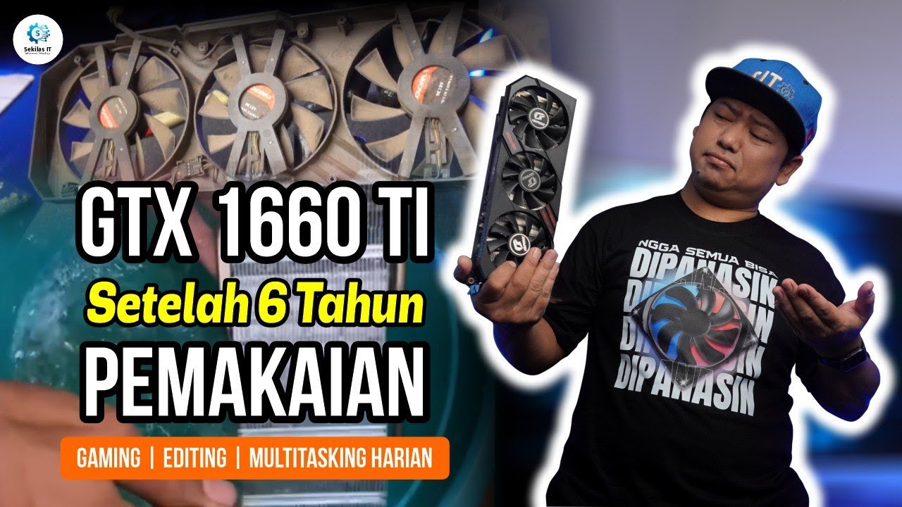 GTX 1660TI pemakain 6 tahun