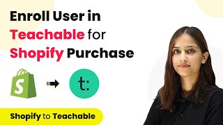 How to Enroll User in Teachable for Shopify Purchase | Shopify Teachable Integra