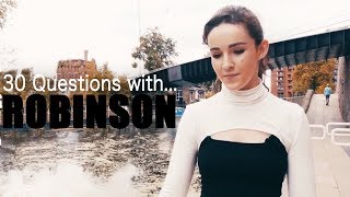 30 Questions with... Robinson