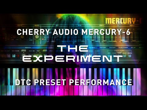 CHERRY AUDIO MERCURY-6 - DTC The Experiment Preset - Live Performance