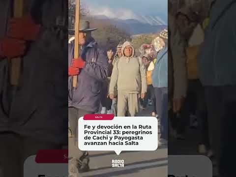 Fe y devoción en la Ruta Provincial 33: peregrinos de Cachi y Payogasta avanzan hacia Salta