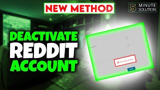 How to deactivate Reddit account 2024