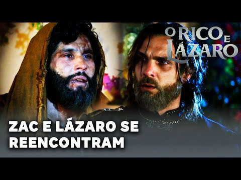 O RICO E LÁZARO: Zac e Lázaro se reencontram na Babilônia