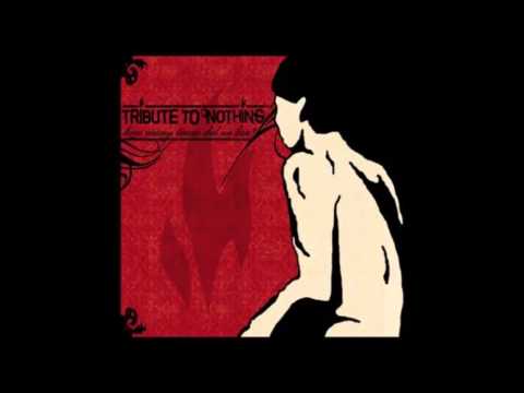 Tribute To Nothing - Every Words A Whisper