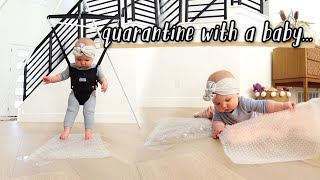 how to entertain your baby in quarantine!!!!
