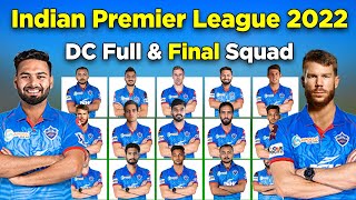 IPL 2022  | DC Full And Final Squad | IPL 2022 Delhi Capitals Final Squad 2022