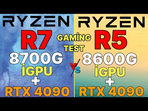 R5 8600G VS R7 8700G İGPU GAMİNG BENCHMARK VS R5 8600G + RTX 4090 VS R7 8700G + RTX 4090 GAMİNG TST