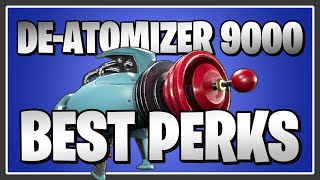 The BEST PERKS for the De-Atomizer 9000 in Fortnite Save the World!