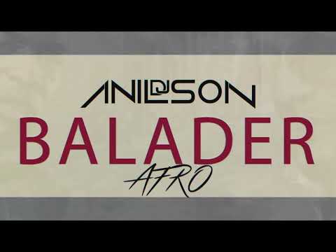 Dj Anilson - Balader (Soolking Ft Niska) Remix Afro