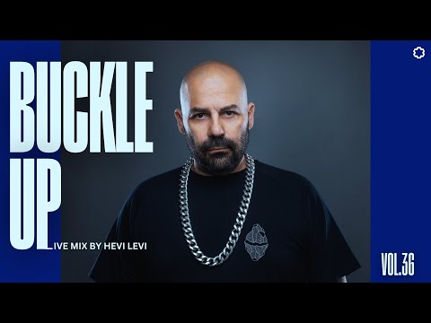 Buckle Up 36 - Radio Show By HEVI LEVI