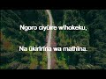 KUMENYERERA WATHO WA NGAI BY JOHN JOHNS ELLIAS LYRICS VIDEO