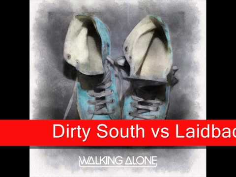 Dirty South vs Laidback luke-Dutchano Walking Alone (Deejay Eni Bootleg Intro)