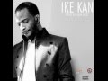 9ICE IKE KAN OFFICIAL FULL SONG