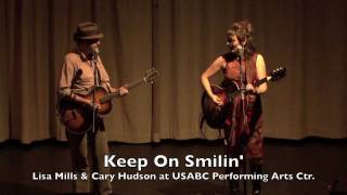 Keep On Smilin' - Lisa Mills & Cary Hudson