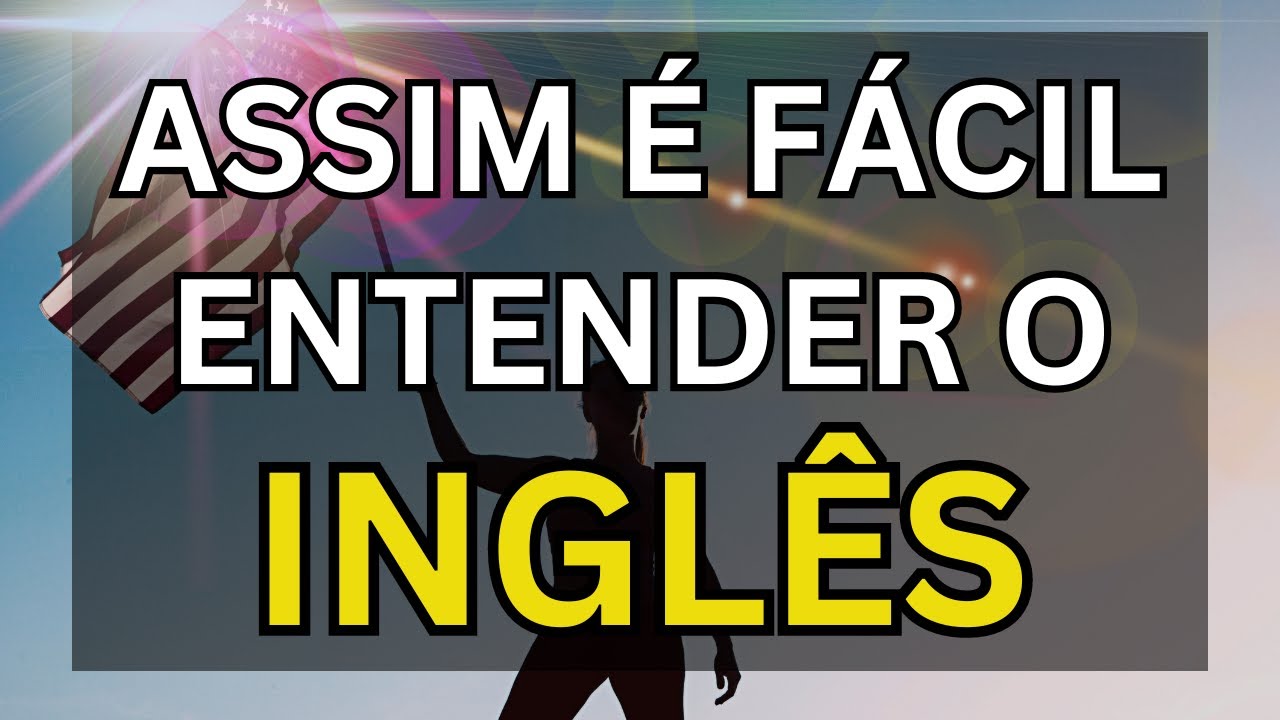 🗽SE VOCÊ APRENDER ISSO EM MENOS DE 1 HORA ENTENDERÁ O INGLÊS👈29  📚CURSO DE INGLÊS  📚AULAS DE INGLÊS