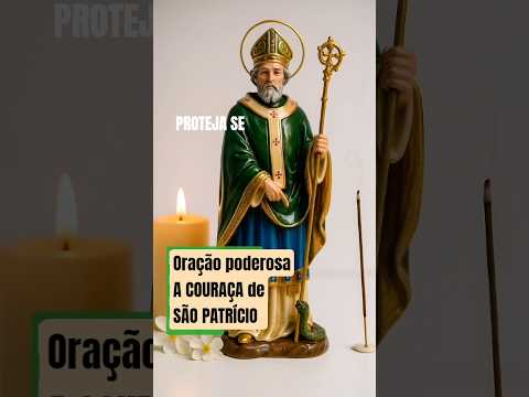 Oração "Couraça de São PATRÍCIO"