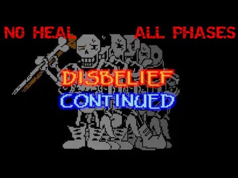 disbelief continued fangame all phases no heal mode beaten!