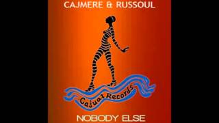 Cajmere & Russoul - Nobody Else [original mix]