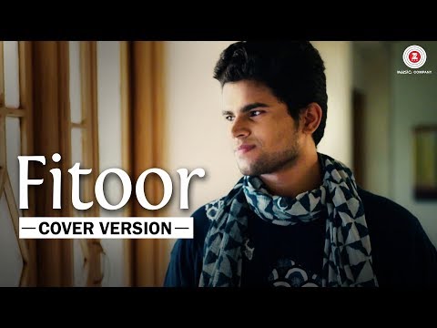 Ayushmaan Titoria FITOOR (cover) ZEE MUSIC RELEASE