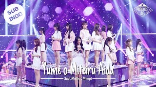 Produce 48 - Yume o mite iru aida  | As I Dreams (Japanese Ver.) [Lirik Indonesia]