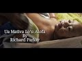 Richard Parker - Ua Mativa Lo'u Alofa