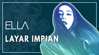 Download lagu Ella - Layar Impian mp3