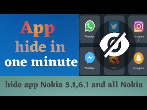 how to hide app  Nokia 5.1or 6.1/Kisi bhi phones me app Kaise hide kare /app hide Karna sikhe