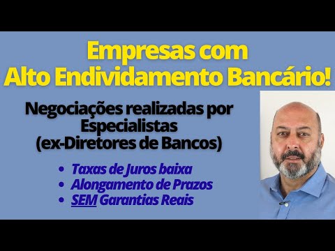 Soluções para o Endividamento Bancário Empresarial Consultoria Empresarial Passivo Bancário Ativo Imobilizado Ativo Fixo