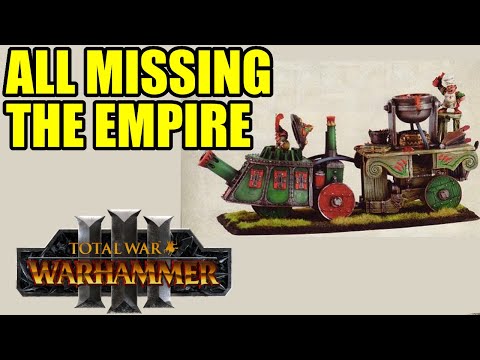 All Missing EMPIRE Units & Characters - Total War Warhammer 3 - 2022