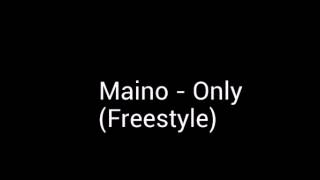 Maino - Only (Freestyle)