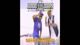 HOGG CORPS - DIPPED IN BUTTER (AUDIO)