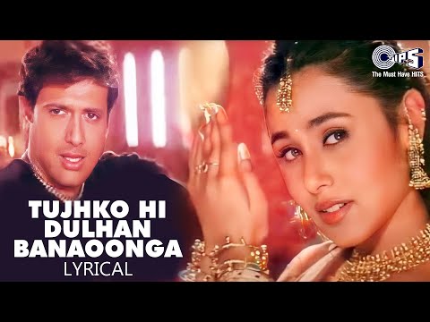 Tujhko Hi Dulhan Banaoonga (Lyrical) — watch video