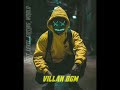 Villan BGM