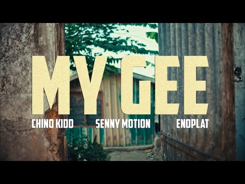 Senny Motion X Enoplat & Chino kid- MY GEE (Official Music Video)